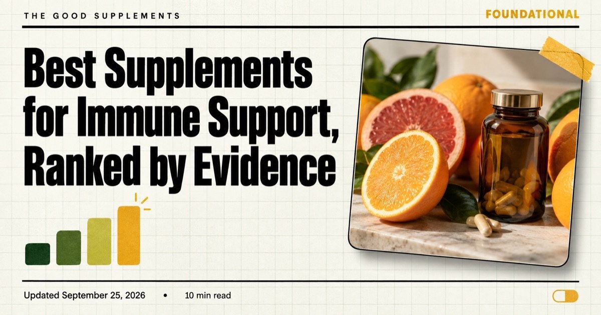Best Supplements for Immune Support, Ranked by Evidence