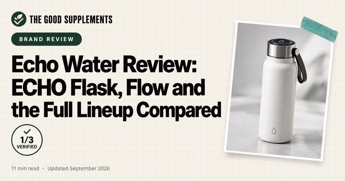 Echo Water Review: ECHO Flask, Flow and the Full Lineup Compared