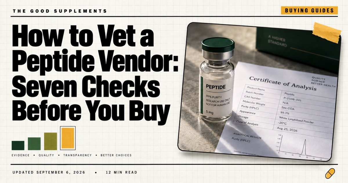 How to Vet a Peptide Vendor: Seven Checks Before You Buy