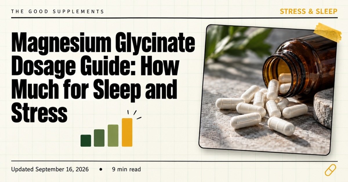 Magnesium Glycinate Dosage Guide: How Much for Sleep and Stress